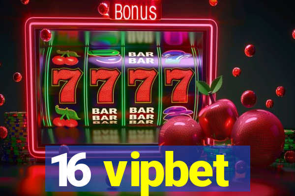 16 vipbet